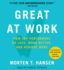 Great at Work: How Top Performers Do Less, Work Better, and Achieve More