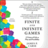 Finite and Infinite Games: a Vision of Life as Play and Possibility