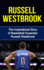 Russell Westbrook: the Inspirational Story of Basketball Superstar Russell Westbrook (Russell Westbrook Unauthorized Biography, Oklahoma City Thunder, Ucla, Los Angeles, Nba Books)