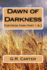 Dawn of Darkness: Fortress Farm Part 1