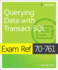 Exam Ref 70-761 Querying Data With Transact-Sql