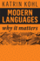 Modern Languages: Why It Matters Format: Paperback