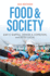 Food & Society: Principles and Paradoxes (Paperback Or Softback)