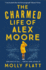The Charmed Life of Alex Moore: a Quirky Adventure With an Unexpected Twist