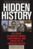Hidden History an Expos of Modern Crimes, Conspiracies, and Coverups in American Politics