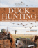 Wildfowl Magazine's Duck Hunting: Best of Wildfowl's Skills, Tactics, and Techniques From Top Experts