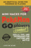 Mini Hacks for Pokmon Go Players: Combat: Skills, Tips, and Techniques for Capture and Battle