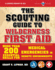 The Scouting Guide to Wilderness First Aid: an Officially-Licensed Book of the Boy Scouts of America: More Than 200 Essential Skills for Medical...in Remote Environments (a Bsa Scouting Guide)