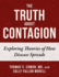 The Truth about Contagion: Exploring Theories of How Disease Spreads