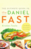 The Ultimate Guide to the Daniel Fast Library Edition