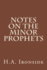 Notes On The Minor Prophets