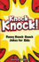 Knock Knock! 150+ Knock Knock Jokes for Kids: Funny Jokes for Kids