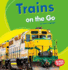 Trains on the Go Format: Paperback