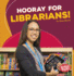 Hooray for Librarians! Format: Paperback