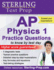 Sterling Test Prep Ap Physics 1 Practice Questions: High Yield Ap Physics 1 Questions With Detailed Explanations