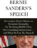 Bernie Sanders's Speech: the Complete Historical Filibuster on Economic Inequality, the Declining Middle Class, Our Crumbling Infrastructure...and What We Can Do About It