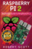 Raspberry Pi 2: Raspberry Pi 2 User Guide for Operating System, Programming, Projects and More! (Html, Projects, Php, Programming, Robots, Java, Microsoft)