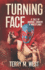 Turning Face: A Tale of Horror, Comedy and Wrestling!