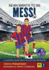 Sean Wants to Be Messi: a Fun Picture Book About Soccer and Inspiration