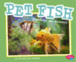 Pet Fish: Questions and Answers (Pet Questions and Answers)