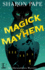 Magick & Mayhem