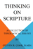 Thinking on Scripture: a Collection of Theological Essays