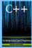 C++: the Ultimate Guide to Learn C Programming, C++ in 24 Hours, Learn C++ Fast! C++ in Easy Steps, C++ Programming (C Plus Plus, C++ for Beginners, ...Developers, Coding, Css, Java, Php)