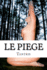 Le Piege (French Edition)
