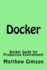 Docker: Docker Guide for Production Environment