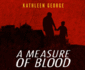 A Measure of Blood (Richard Christie Novel, 7)