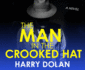 Man in the Crooked Hat, the