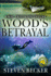 Wood's Betrayal: A Mac Travis Adventure