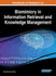 Handbook of Research on Biomimicry in Information Retrieval and Knowledge Management Advances in Web Technologies and Engineering