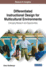 Differentiated Instructional Design for Multicultural Environments Emerging Research and Opportunities Advances in Educational Technologies and Instructional Design