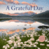 A Grateful Day Wall Calendar 2023: a Celebration of Brother David's Timeless Meditation on Gratitude