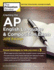 Cracking the Ap English Language & Composition Exam, 2018 Edition: Proven Techniques to Help You Score a 5 (College Test Preparation)