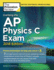 Cracking the Ap Physics C Exam, 2018 Edition: Proven Techniques to Help You Score a 5 (College Test Preparation)