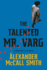 The Talented Mr. Varg: a Detective Varg Novel (2) (Detective Varg Series)