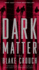 Dark Matter: a Novel
