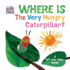Where is the Very Hungry Caterpillar? : a Lift-the-Flap Book
