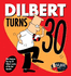 Dilbert Turns 30: Volume 47