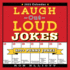 Laugh-Out-Loud Jokes 2025 Wall Calendar: 400+ Punny Jokes