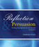 Reflection AND Persuasion: Writing through the Eye of a Reader
