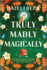 Truly Madly Magically (Witchlore, 3)