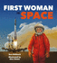 First Woman in Space (Famous Firsts)