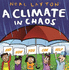 Eco Explorers: a Climate in Chaos: and How You Can Help