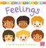 Feelings: a Lift-the-Flap Board Book of Emotions (Find Out About)