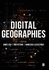 Digital Geographies