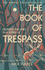 The Book of Trespass: Crossing the Lines That Divide Us