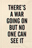 There's a War Going on But No One Can See It: 'a Brilliant Page-Turner' Rutger Bregman